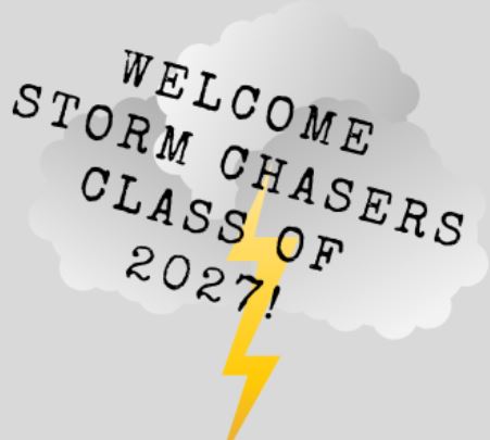 Cloud with words "Welcome Storm Chasers Class of 2027"